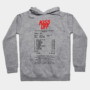 Kiss Off - Retro Receipt Design Hoodie